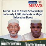 Garki LGA to Award Scholarships to Nearly 1,000 Students in Major Education Boost